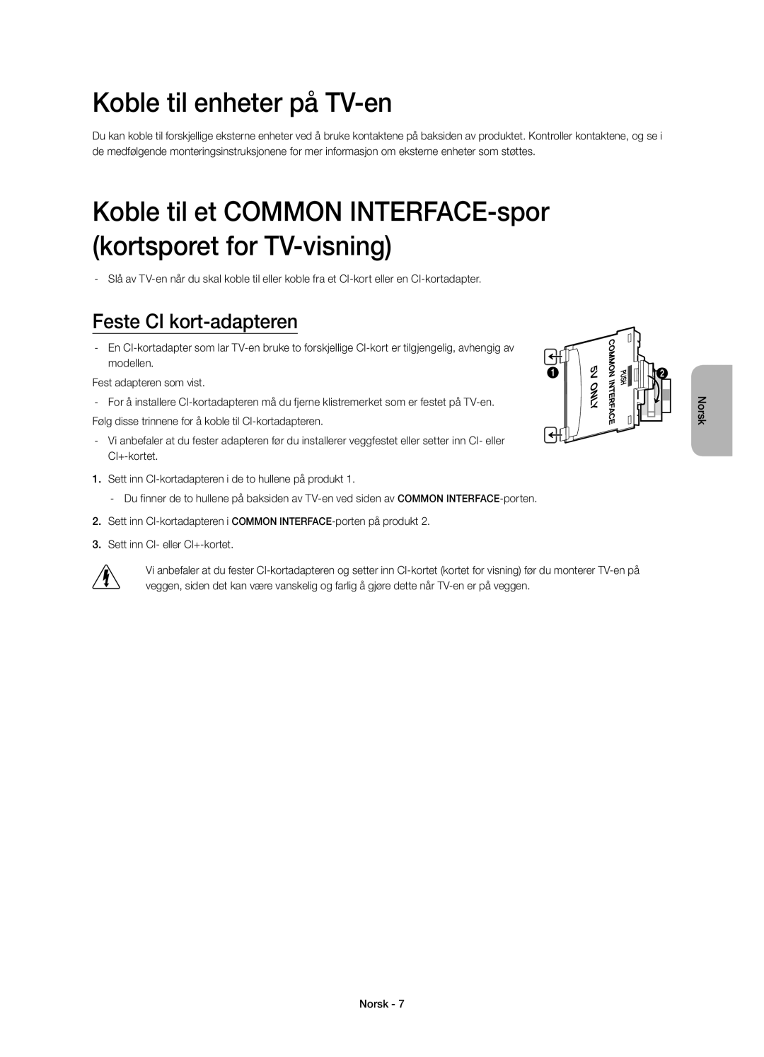 Samsung UE48H8005SQXXE, UE65H8005SQXXE, UE55H8005SQXXE manual Koble til enheter på TV-en, Feste CI kort-adapteren 