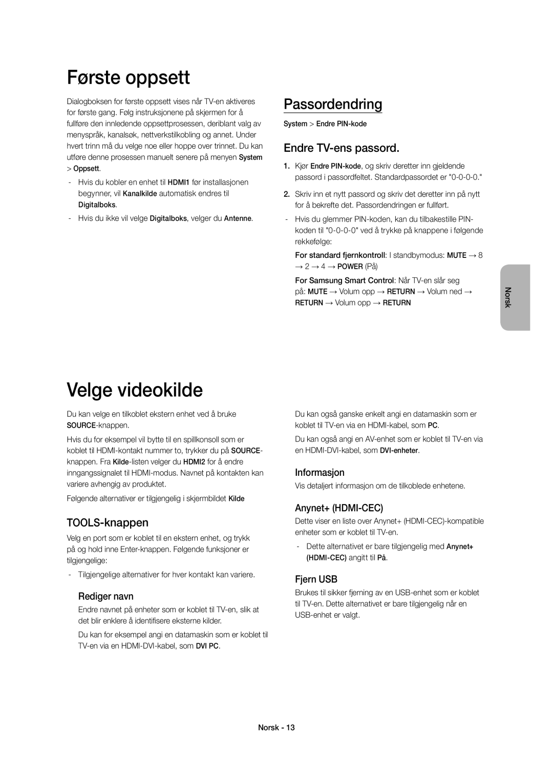 Samsung UE48H8005SQXXE manual Første oppsett, Velge videokilde, Passordendring, Endre TV-ens passord, TOOLS-knappen 