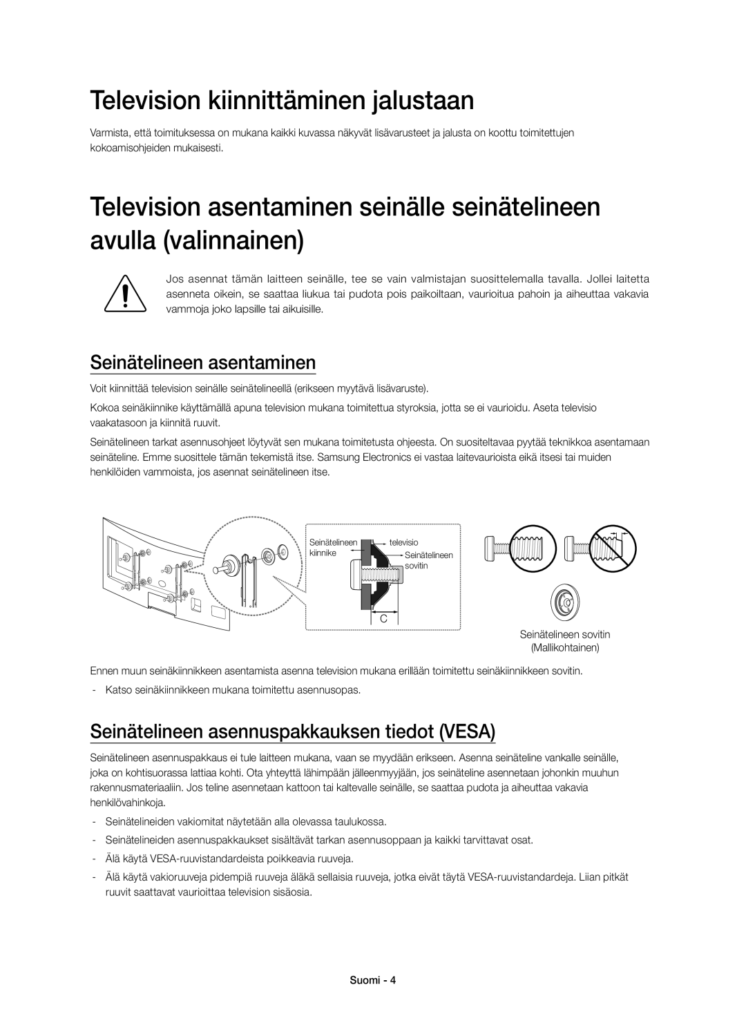 Samsung UE55H8005SQXXE, UE65H8005SQXXE, UE48H8005SQXXE manual Television kiinnittäminen jalustaan, Seinätelineen asentaminen 