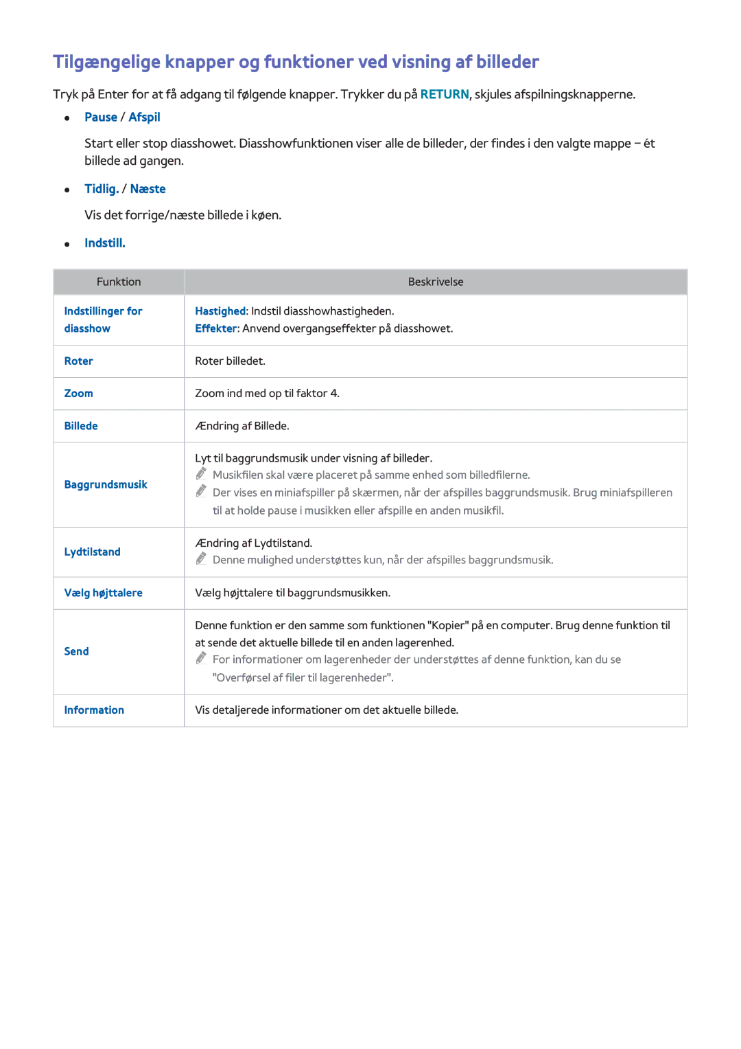 Samsung UE48H8005SQXXE manual Tilgængelige knapper og funktioner ved visning af billeder, Pause / Afspil, Tidlig. / Næste 