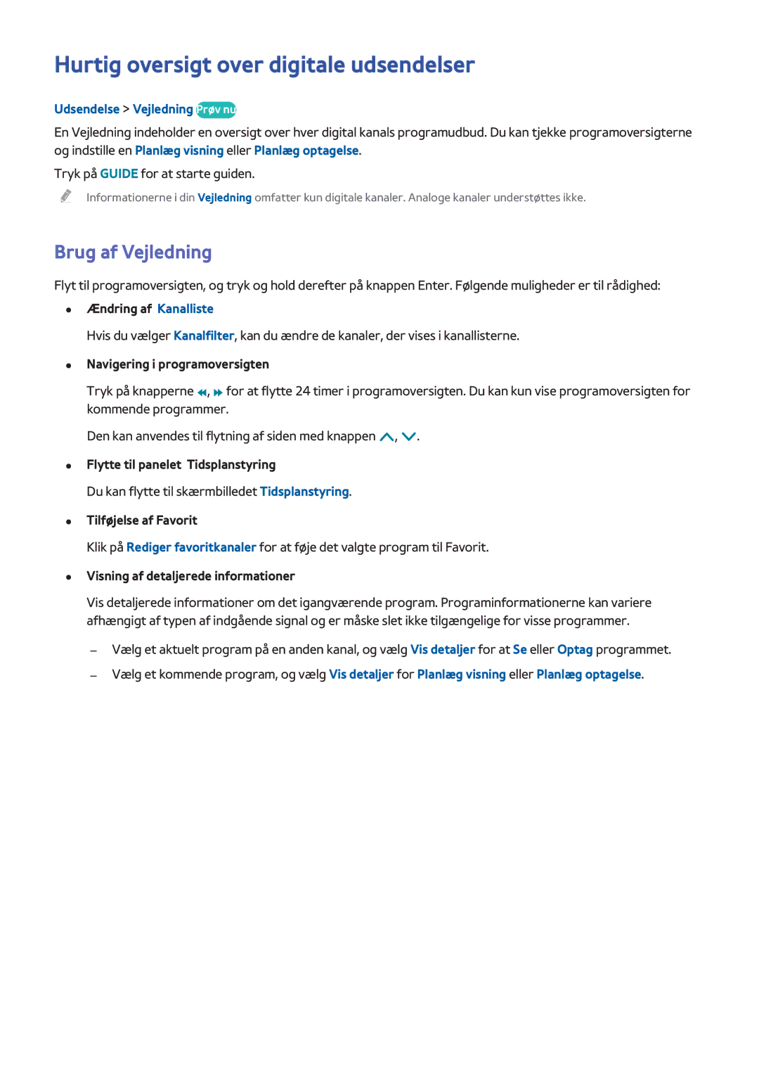 Samsung UE65H8005SQXXE manual Hurtig oversigt over digitale udsendelser, Brug af Vejledning, Udsendelse Vejledning Prøv nu 