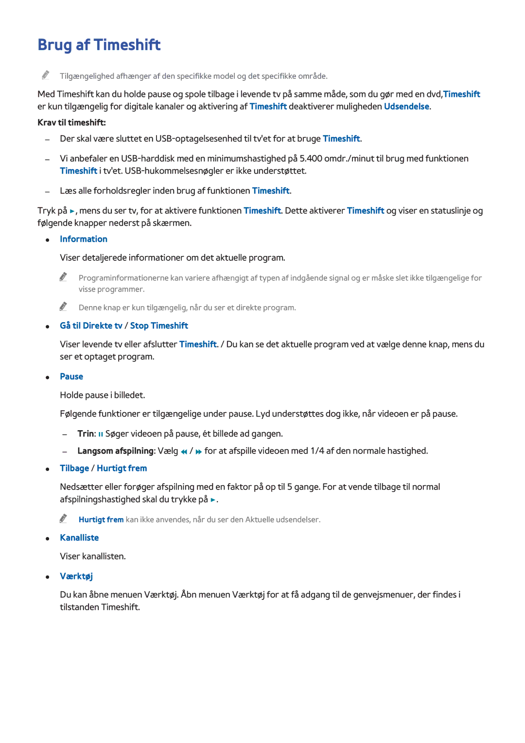 Samsung UE48H8005SQXXE, UE65H8005SQXXE Brug af Timeshift, Krav til timeshift, Gå til Direkte tv / Stop Timeshift, Pause 