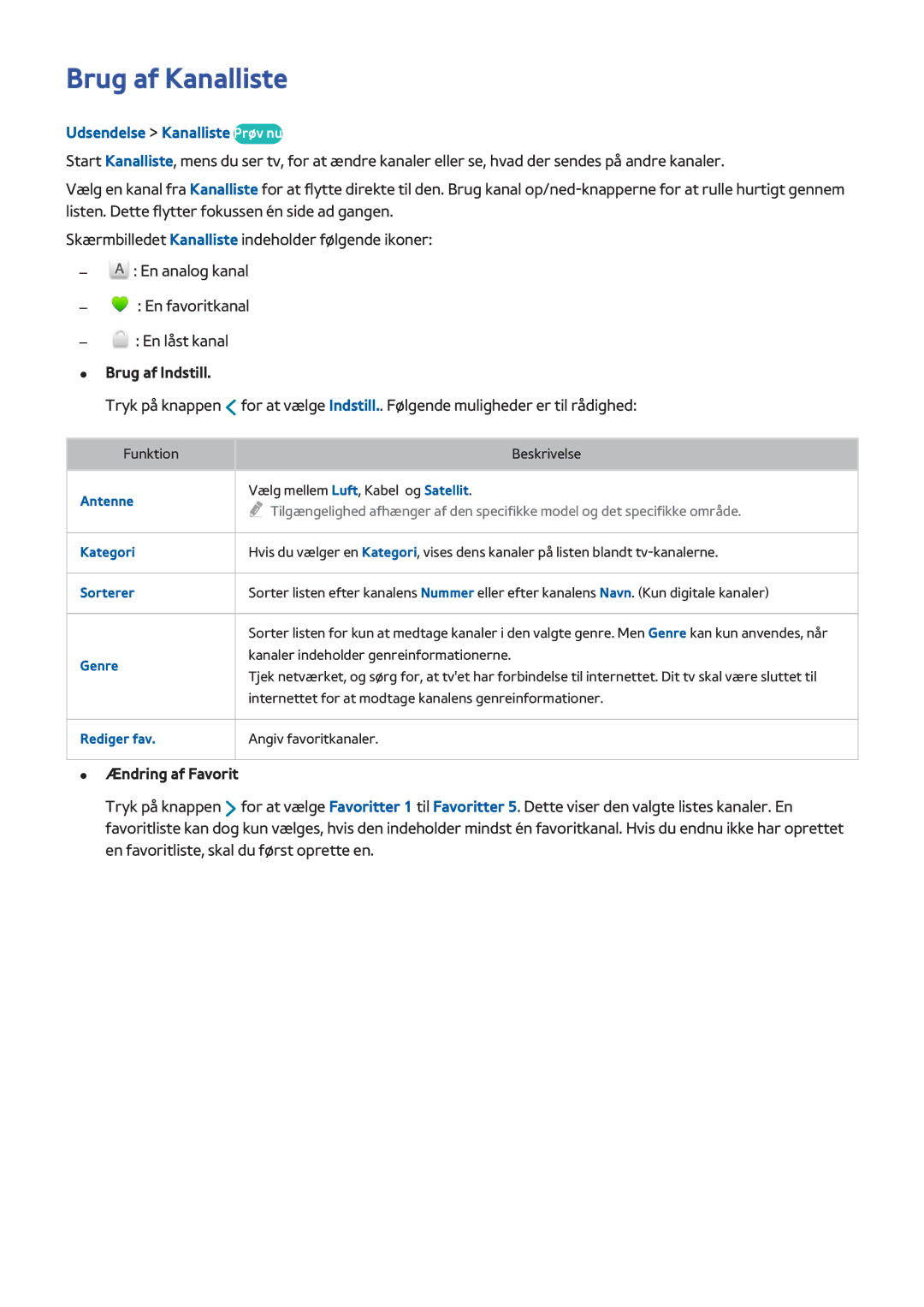 Samsung UE55H8005SQXXE manual Brug af Kanalliste, Udsendelse Kanalliste Prøv nu, Brug af Indstill, Ændring af Favorit 