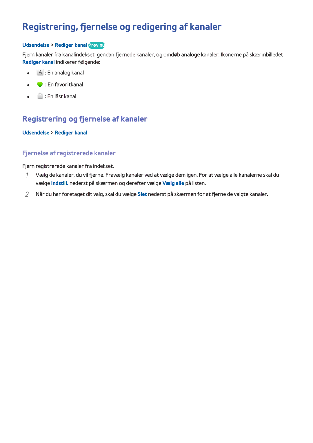 Samsung UE65H8005SQXXE manual Registrering, fjernelse og redigering af kanaler, Registrering og fjernelse af kanaler 