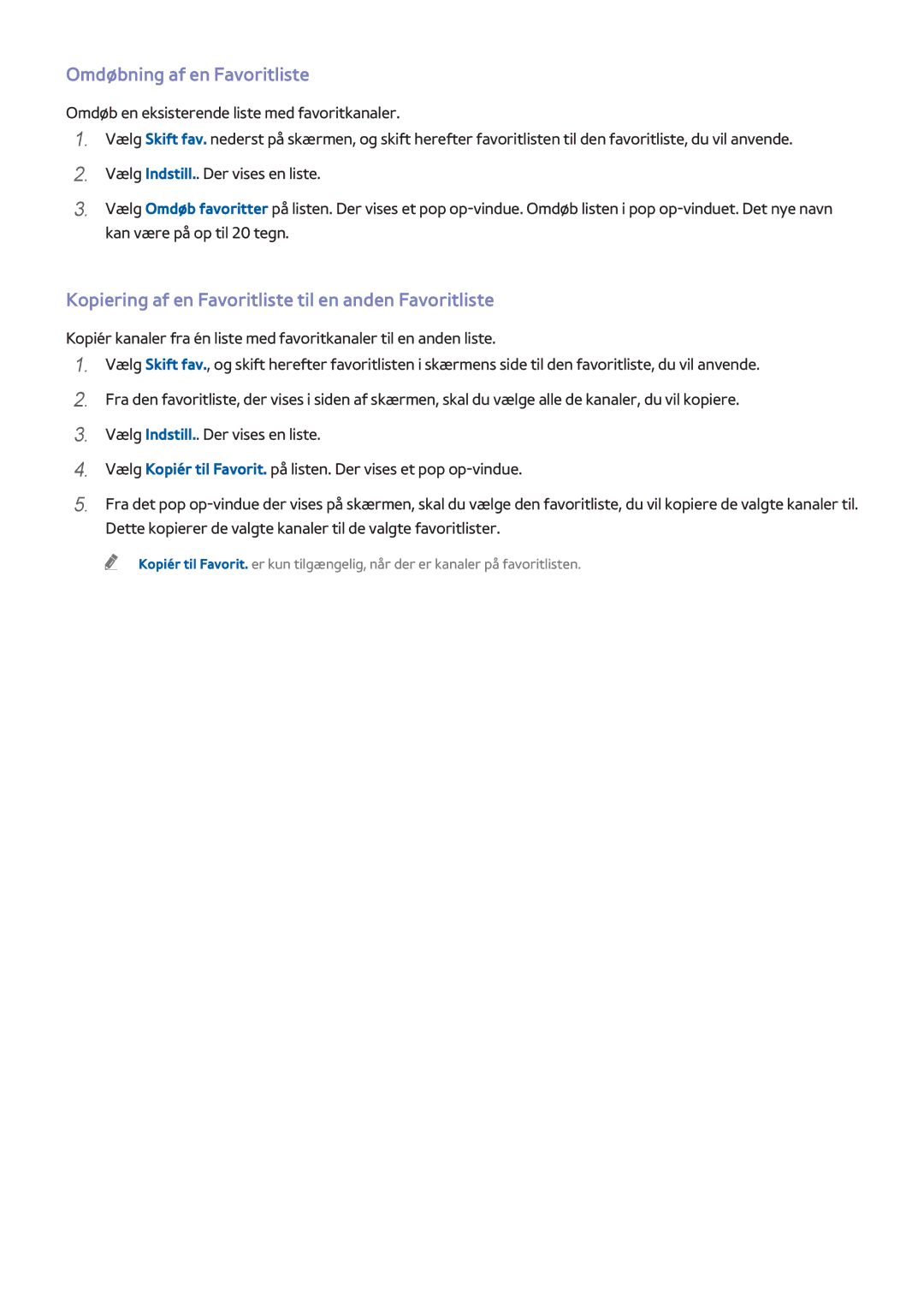 Samsung UE65H8005SQXXE manual Omdøbning af en Favoritliste, Kopiering af en Favoritliste til en anden Favoritliste 