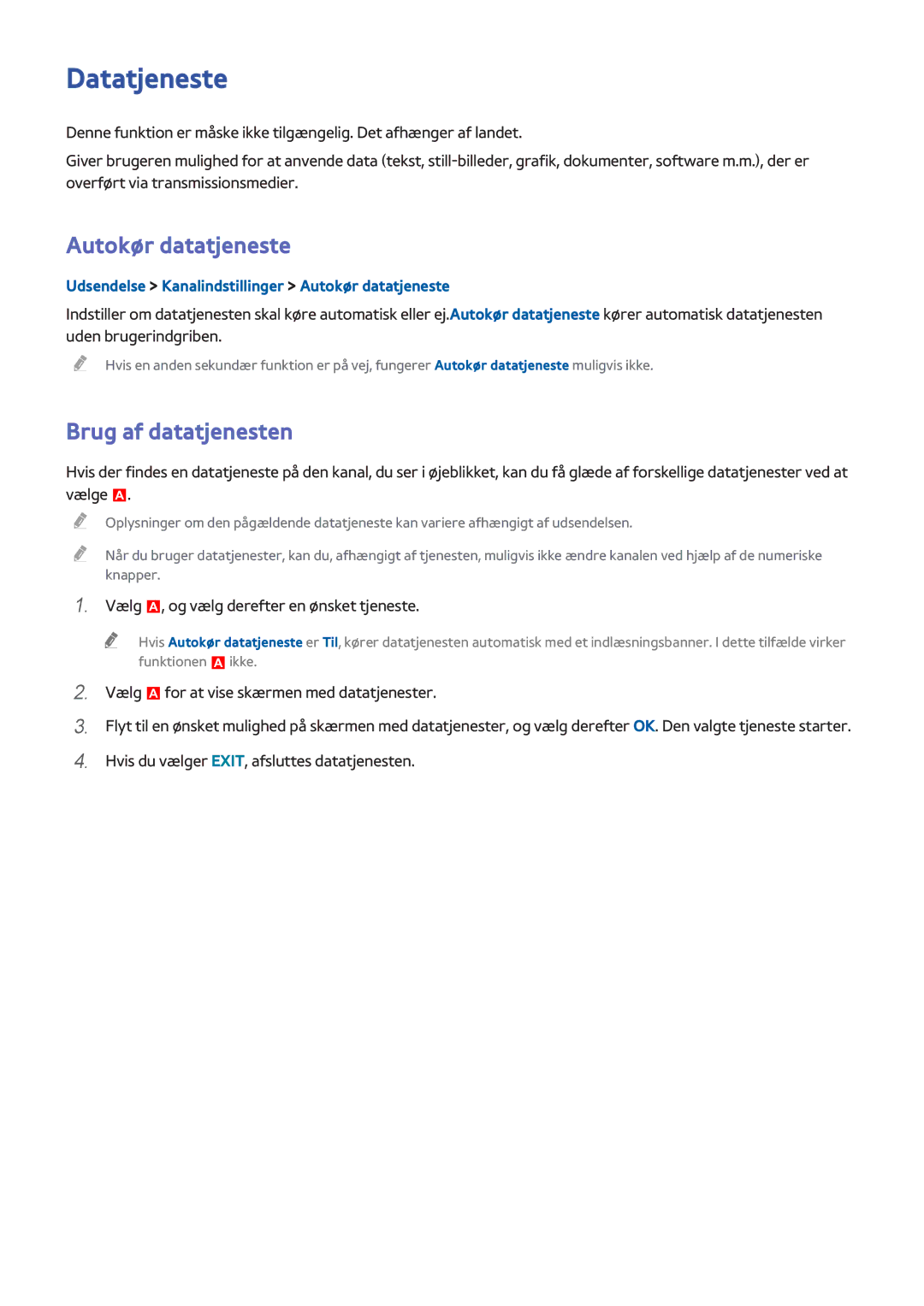 Samsung UE55H8005SQXXE, UE65H8005SQXXE, UE48H8005SQXXE manual Datatjeneste, Autokør datatjeneste, Brug af datatjenesten 