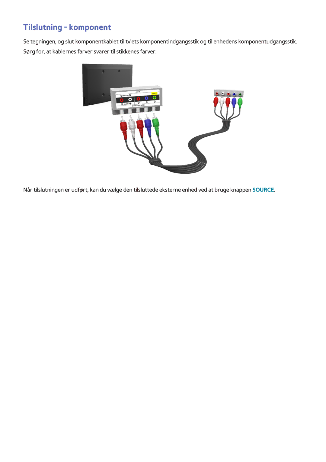 Samsung UE65H8005SQXXE, UE48H8005SQXXE, UE55H8005SQXXE manual Tilslutning komponent 