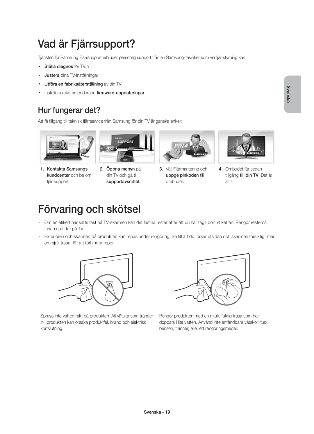 Samsung UE55HU7105UXXE, UE65HU7105UXXE manual Vad är Fjärrsupport?, Förvaring och skötsel, Hur fungerar det? 