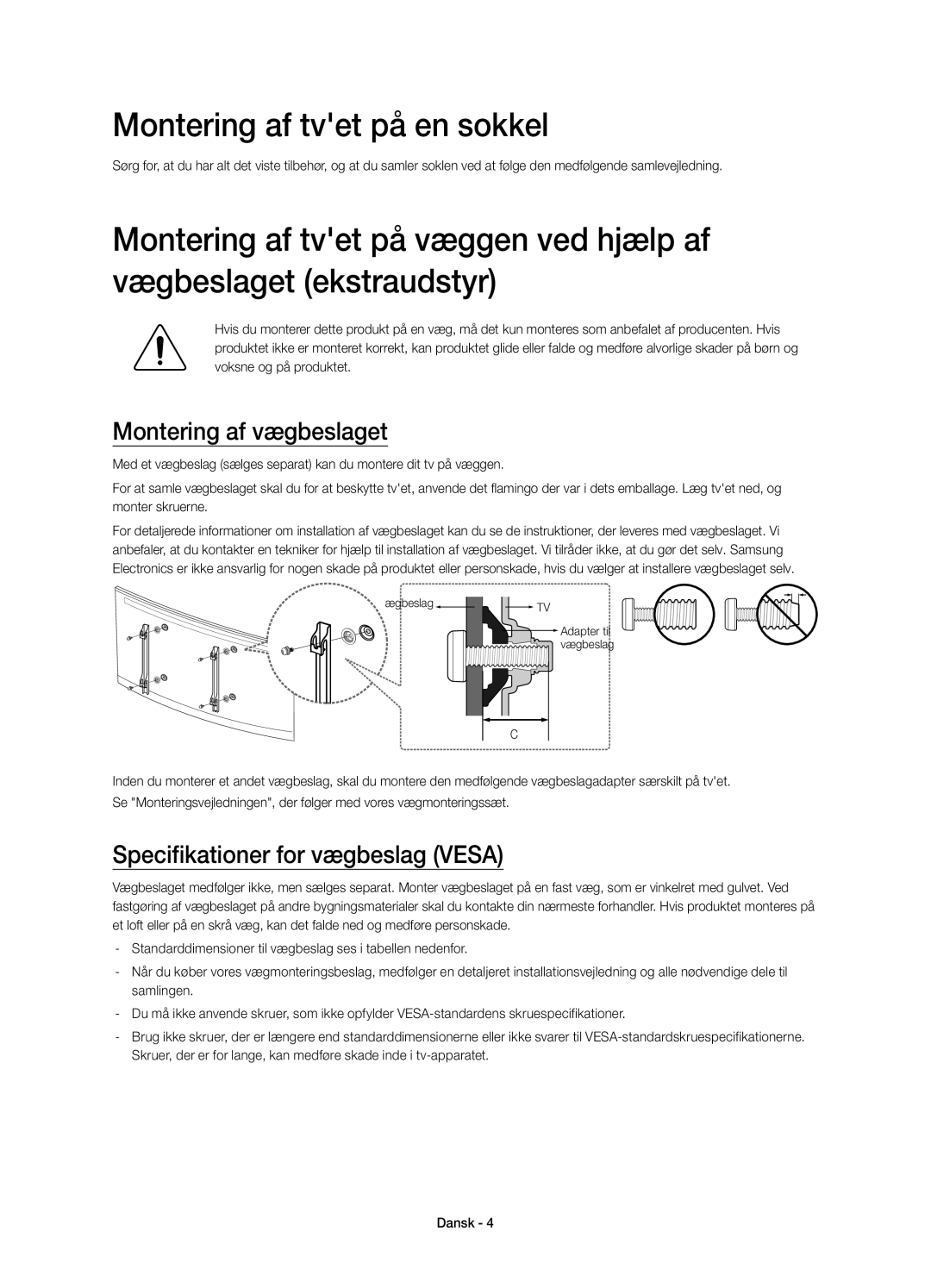 Samsung UE65HU7105UXXE manual Montering af tvet på en sokkel, Montering af vægbeslaget, Specifikationer for vægbeslag Vesa 