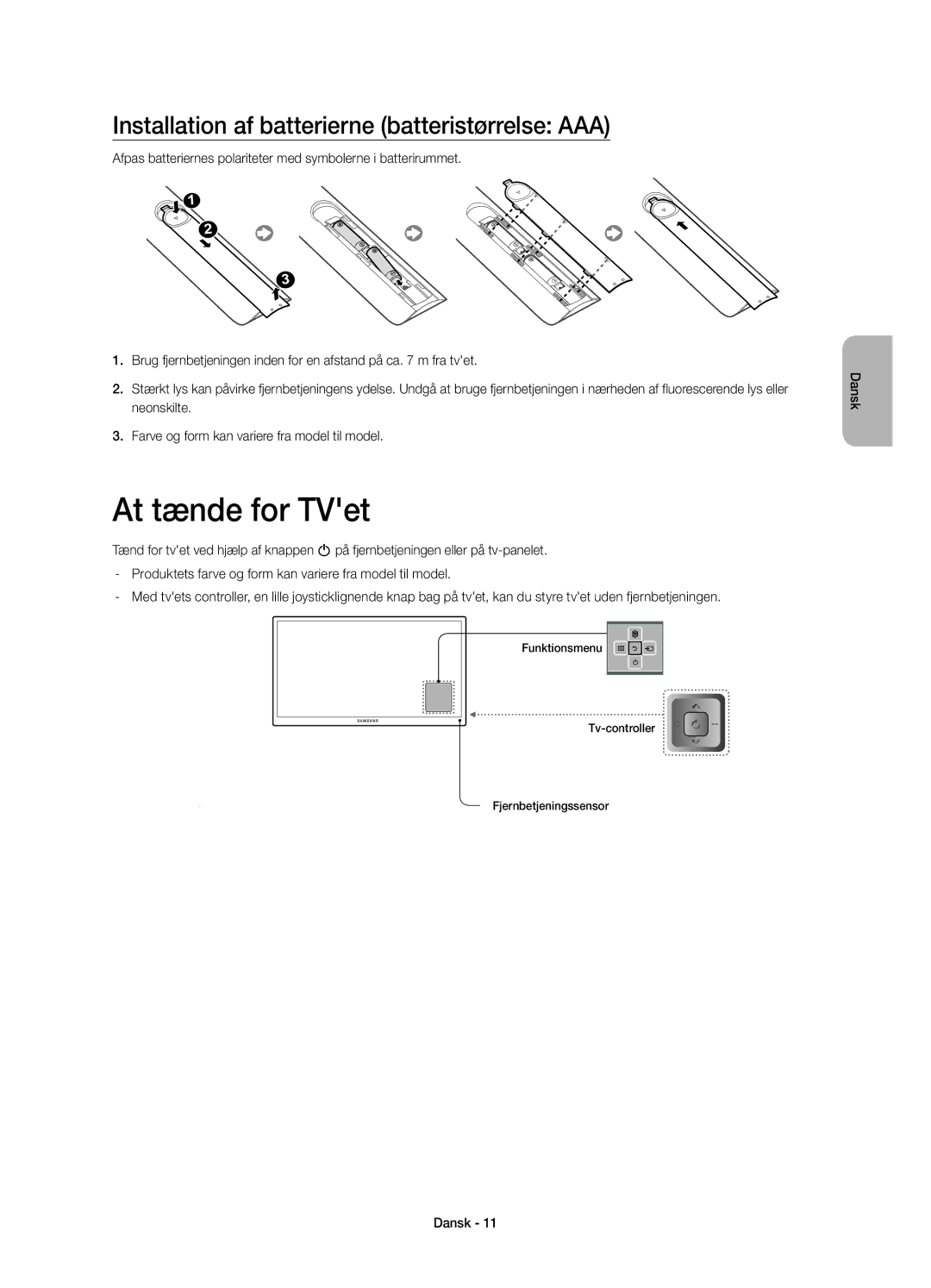 Samsung UE55HU7105UXXE, UE65HU7105UXXE manual At tænde for TVet, Installation af batterierne batteristørrelse AAA 