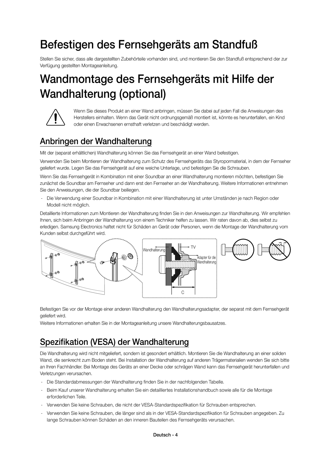 Samsung UE65HU7200SXZF, UE55HU7200SXZF manual Befestigen des Fernsehgeräts am Standfuß, Anbringen der Wandhalterung 