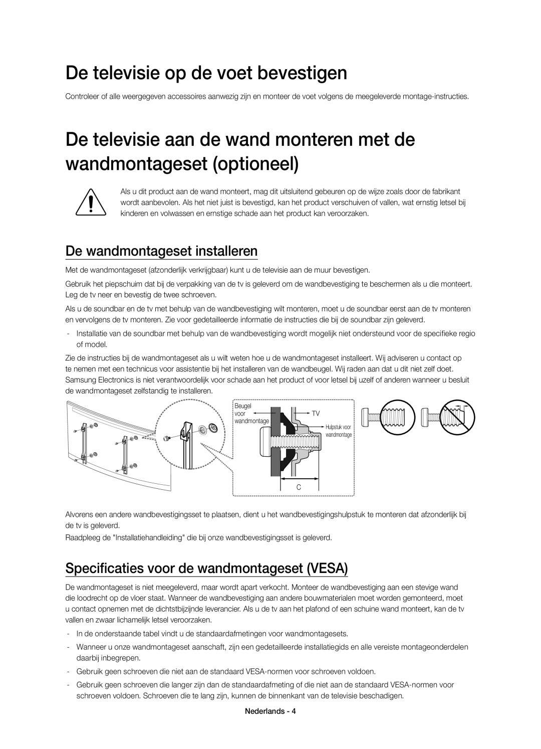 Samsung UE65HU7200SXZF, UE55HU7200SXZF manual De televisie op de voet bevestigen, De wandmontageset installeren 