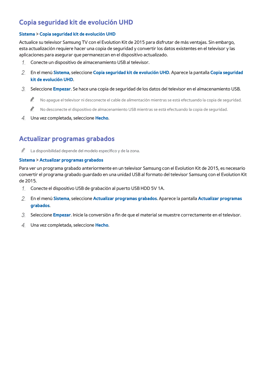 Samsung UE40HU6900SXXC, UE65HU7500LXXC, UE55HU7200SXXC Copia seguridad kit de evolución UHD, Actualizar programas grabados 