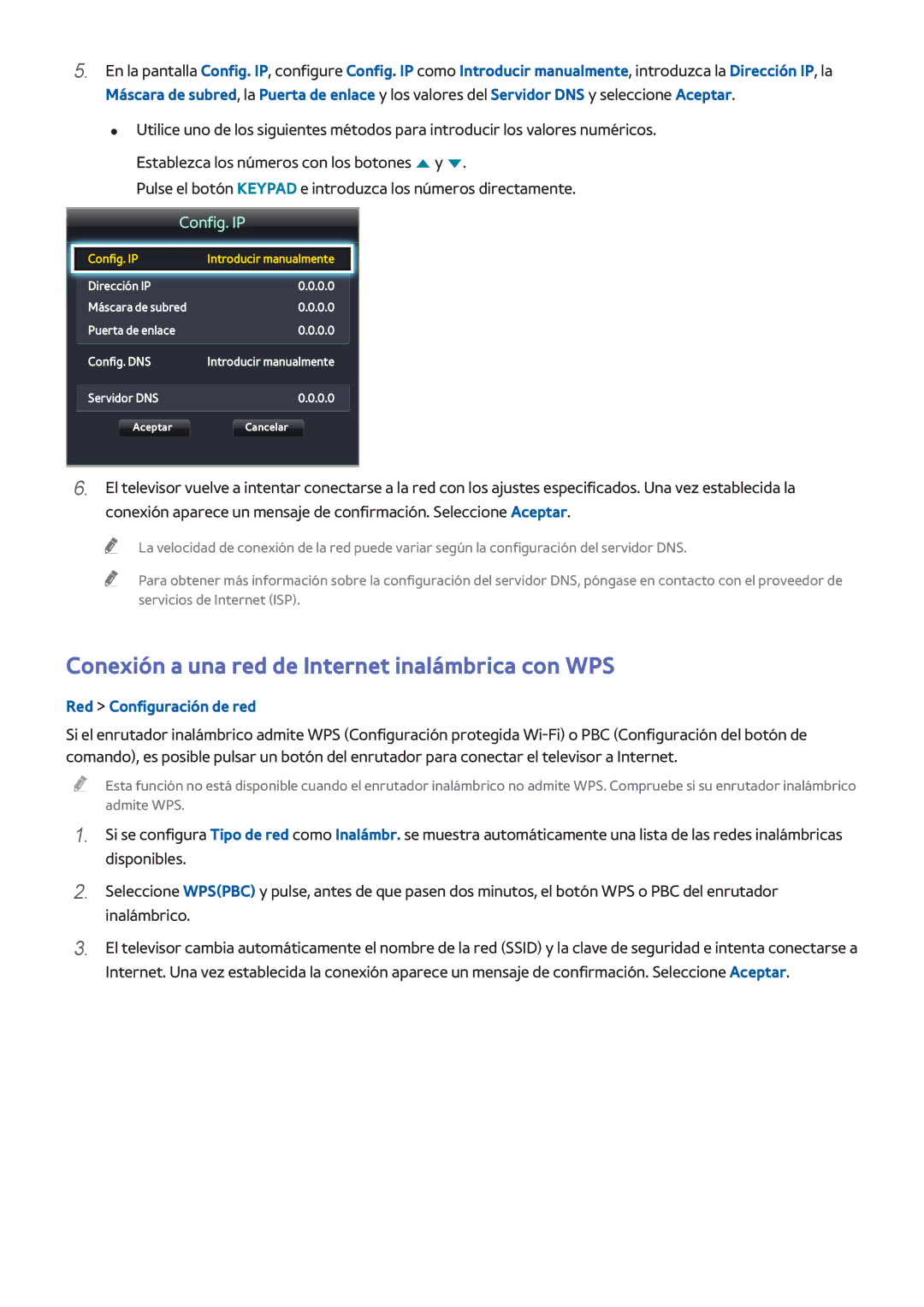 Samsung UE55HU7500LXXC, UE65HU7500LXXC, UE55HU7200SXXC, UE55HU7100SXXC Conexión a una red de Internet inalámbrica con WPS 