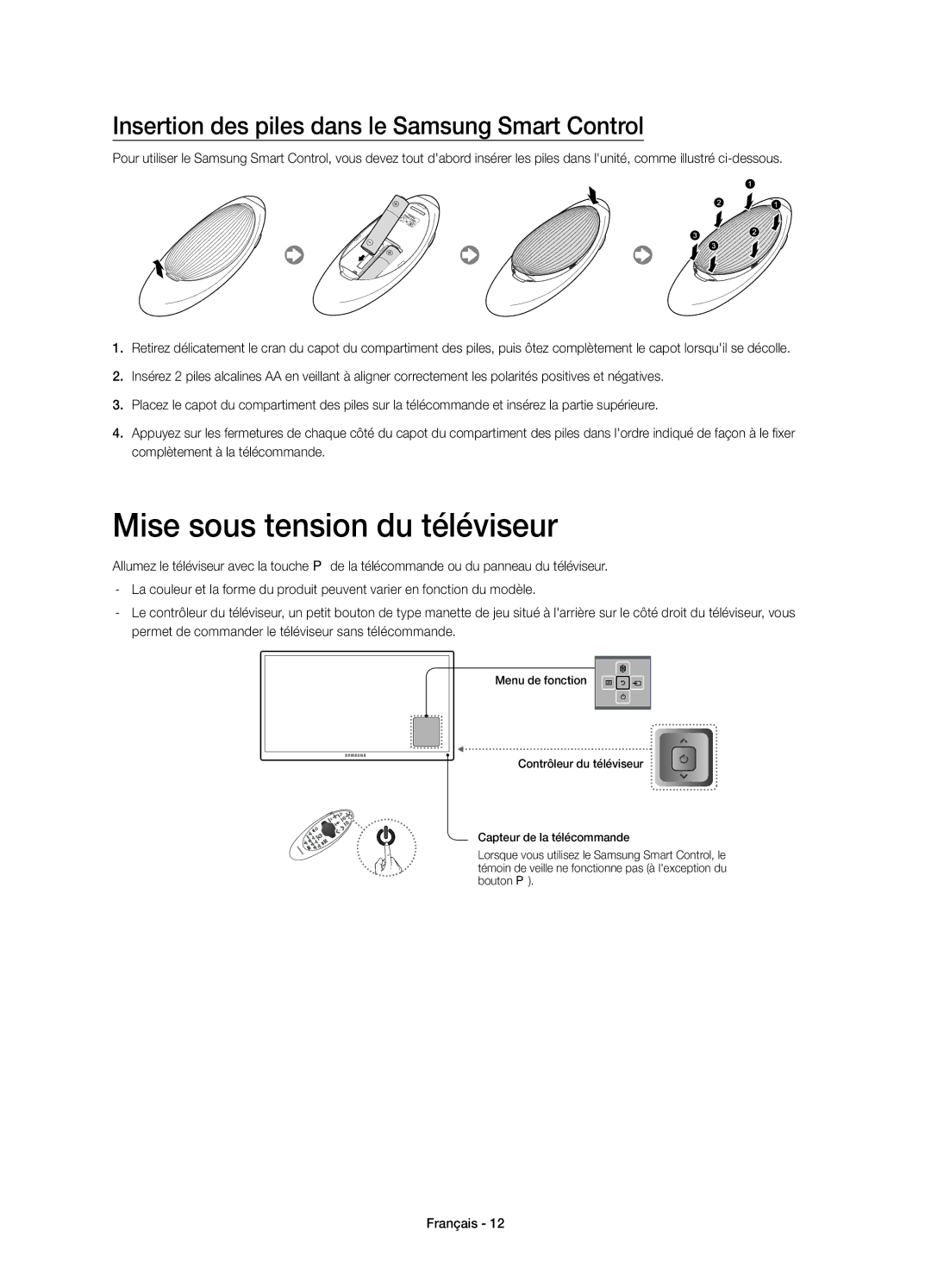 Samsung UE65HU7500LXZF, UE65HU7500LXXC Mise sous tension du téléviseur, Insertion des piles dans le Samsung Smart Control 