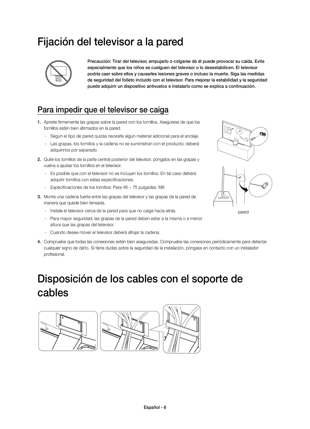 Samsung UE75HU7500LXXC manual Fijación del televisor a la pared, Disposición de los cables con el soporte de cables 