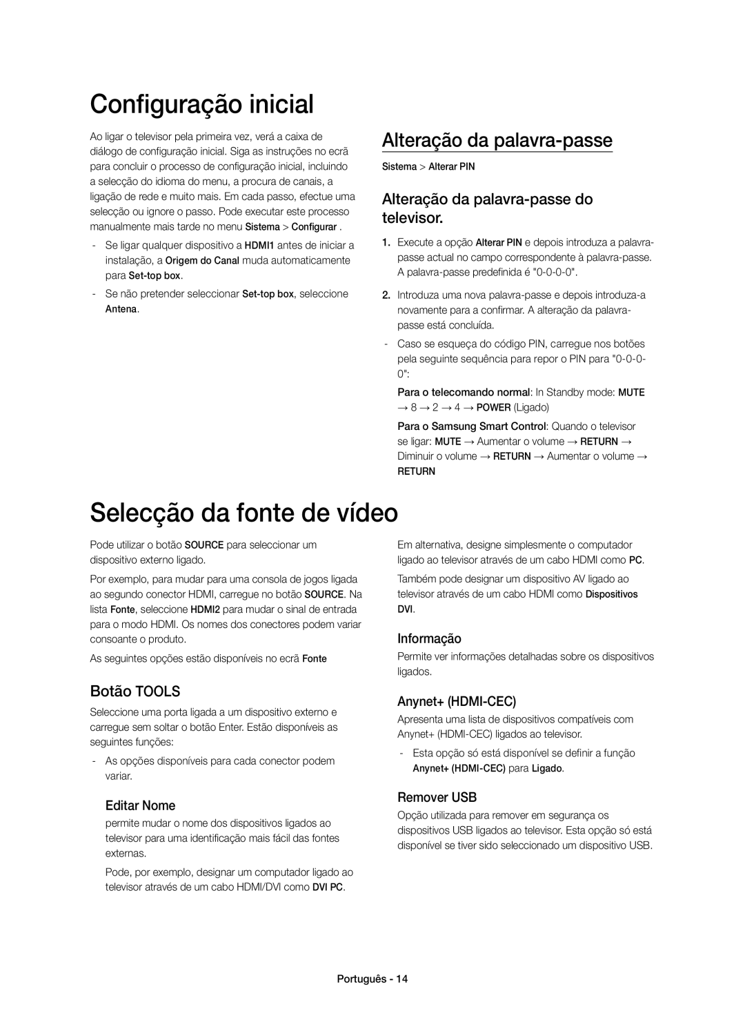 Samsung UE65HU7500LXZF manual Configuração inicial, Selecção da fonte de vídeo, Alteração da palavra-passe, Botão Tools 