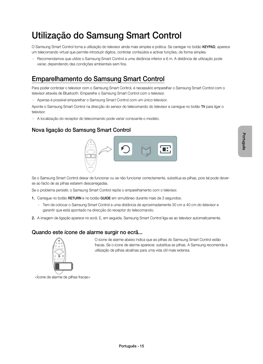 Samsung UE48HU7500LXXC, UE65HU7500LXXC manual Utilização do Samsung Smart Control, Emparelhamento do Samsung Smart Control 