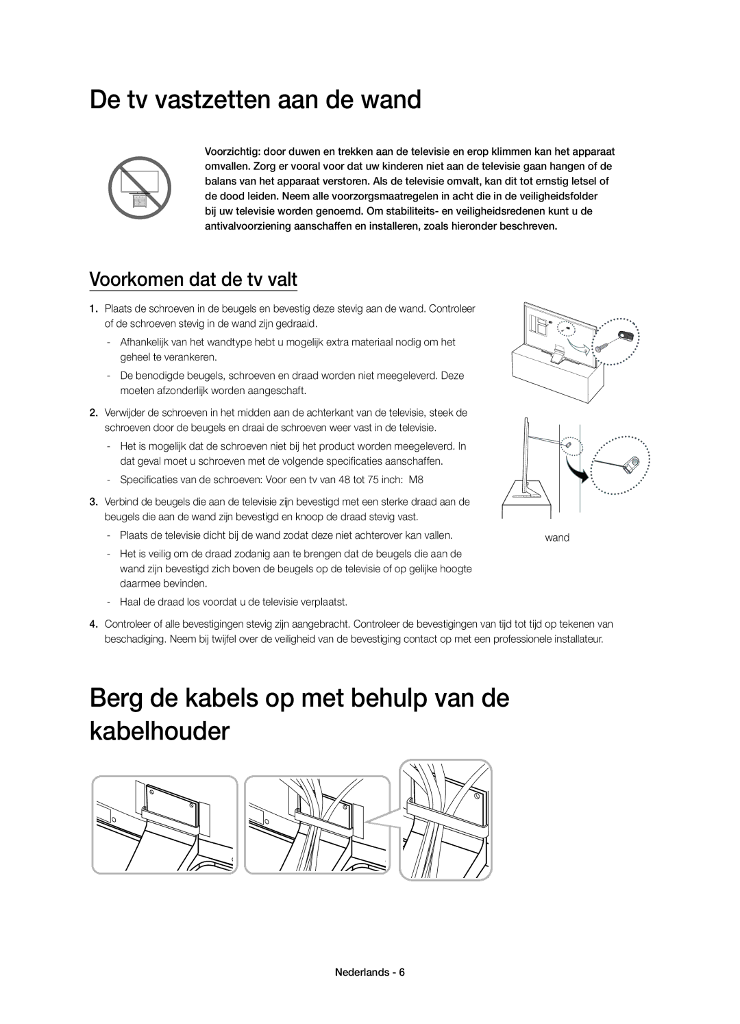 Samsung UE75HU7500LXZF, UE65HU7500LXZF manual De tv vastzetten aan de wand, Berg de kabels op met behulp van de kabelhouder 