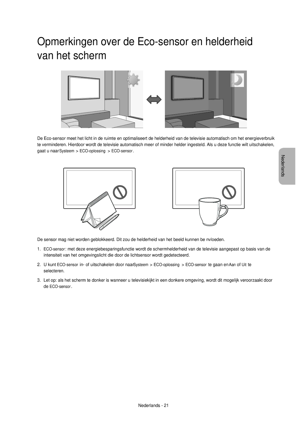 Samsung UE48HU7500LXZF, UE65HU7500LXZF, UE75HU7500LXZF manual Opmerkingen over de Eco-sensor en helderheid van het scherm 