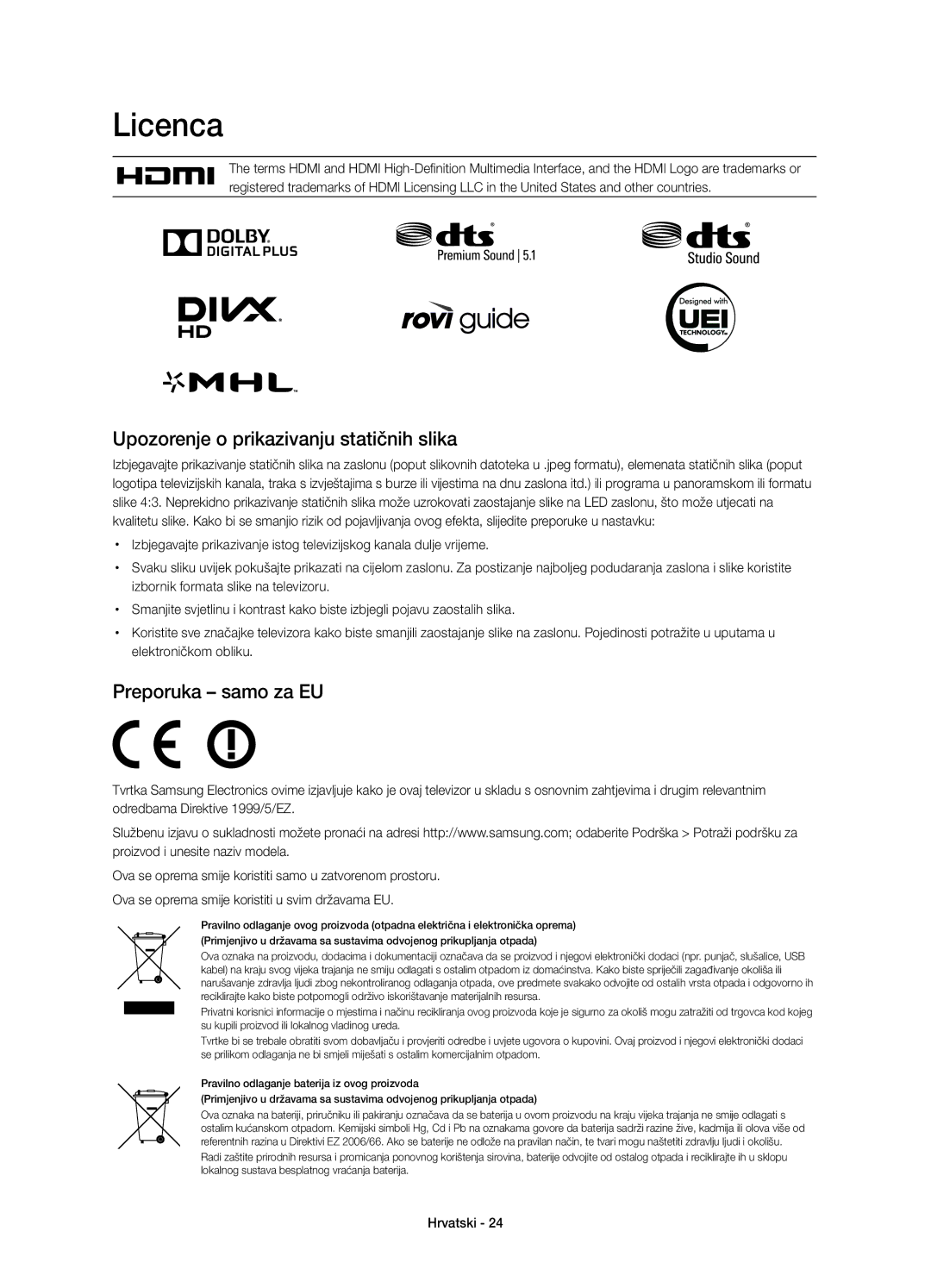 Samsung UE65HU8200LXZF, UE55HU8200LXZF manual Licenca, Upozorenje o prikazivanju statičnih slika, Preporuka samo za EU 