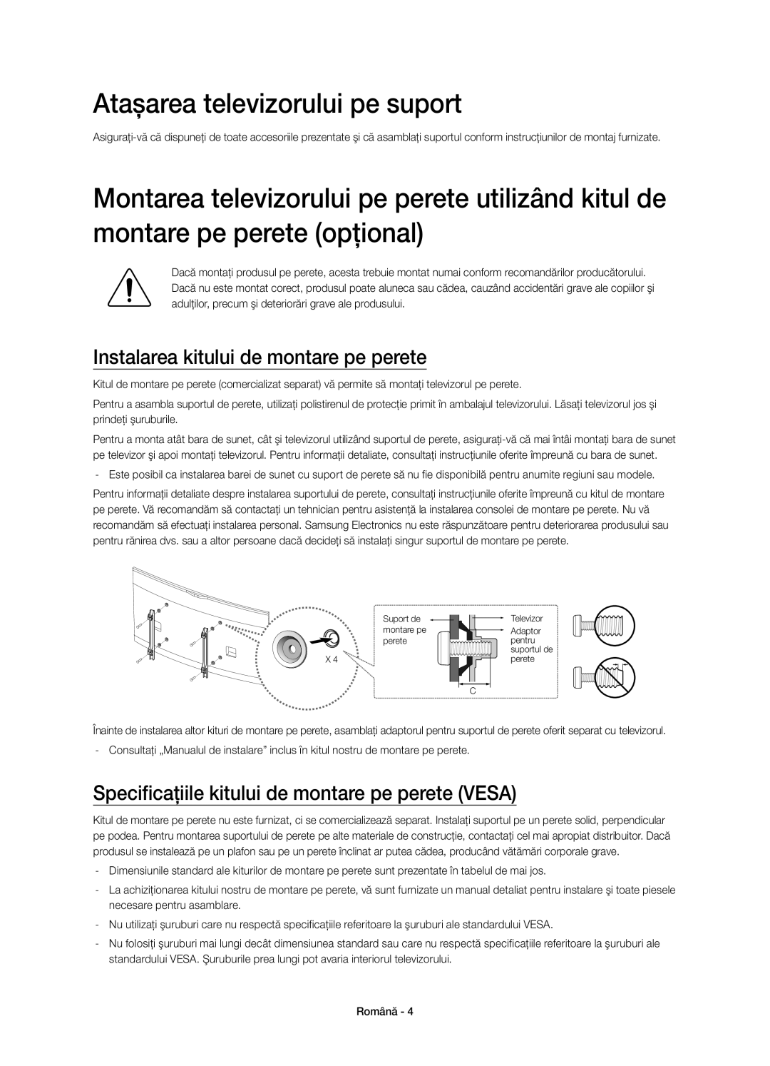 Samsung UE65HU8200TXXH, UE65HU8200LXZF manual Ataşarea televizorului pe suport, Instalarea kitului de montare pe perete 