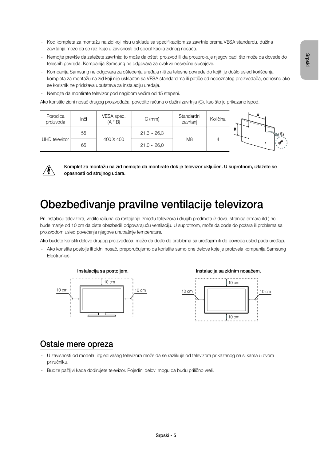 Samsung UE55HU8200TXXH, UE65HU8200LXZF, UE55HU8200LXZF Obezbeđivanje pravilne ventilacije televizora, Ostale mere opreza 