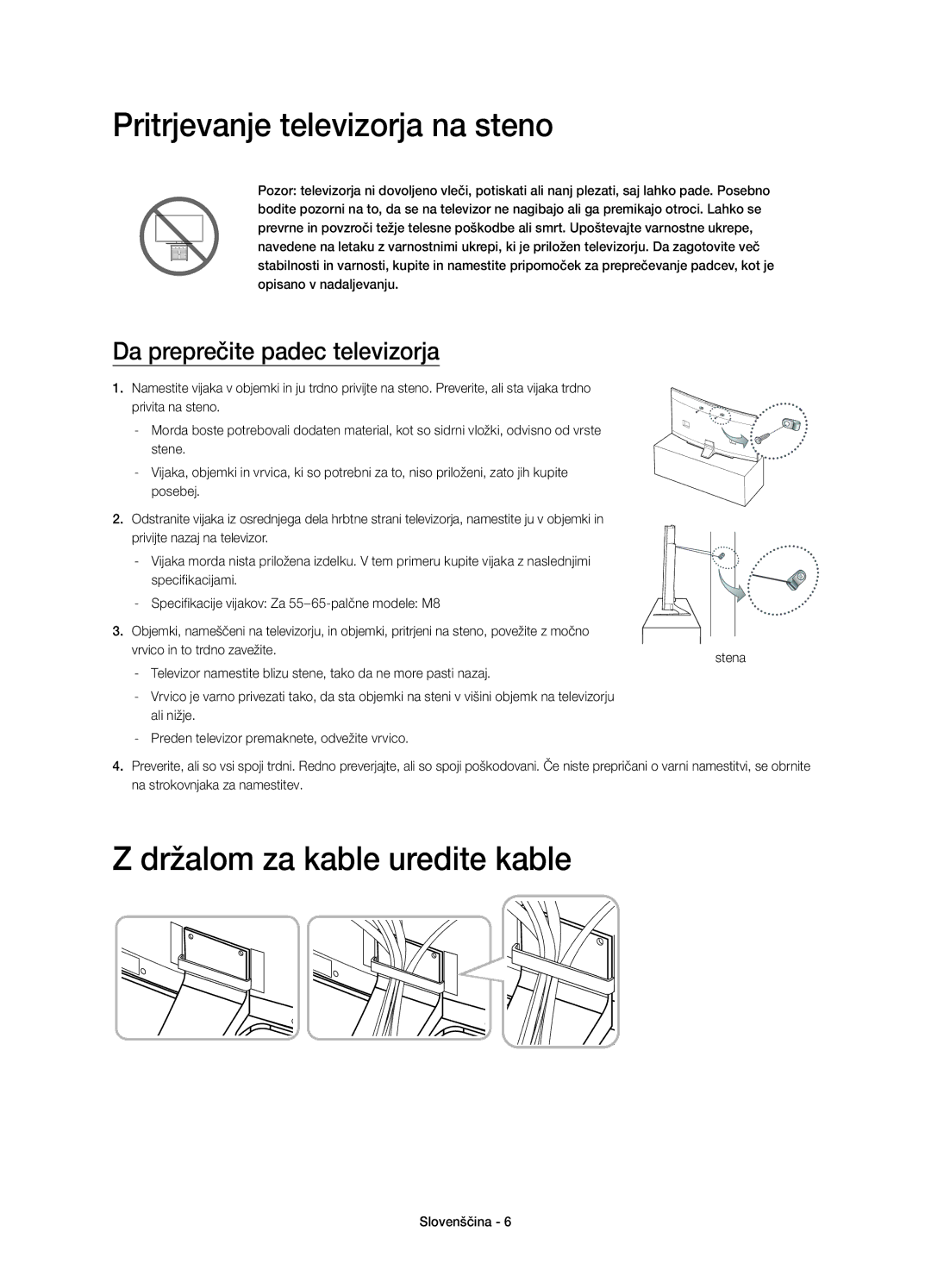 Samsung UE55HU8200LXXH Pritrjevanje televizorja na steno, Držalom za kable uredite kable, Da preprečite padec televizorja 