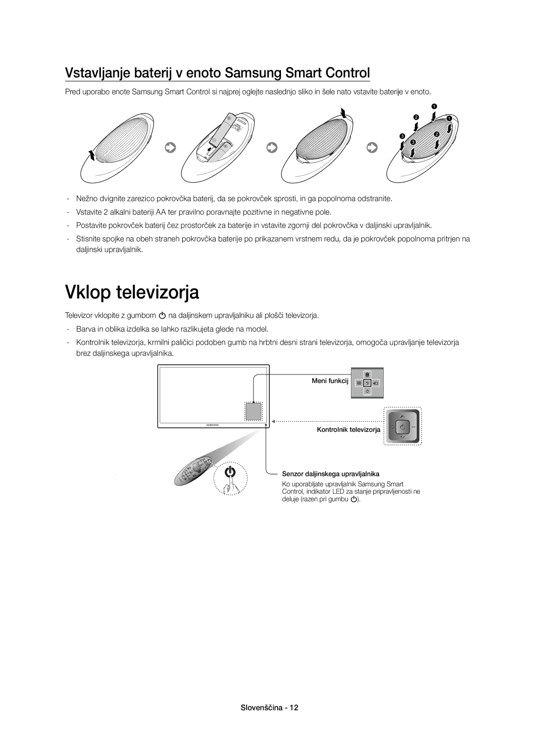 Samsung UE65HU8200LXZF, UE55HU8200LXZF, UE65HU8200LXXC Vklop televizorja, Vstavljanje baterij v enoto Samsung Smart Control 