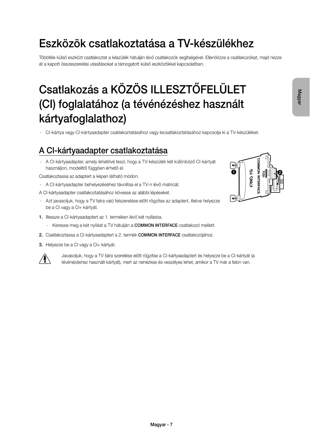 Samsung UE65HU8200LXXH, UE65HU8200LXZF manual Eszközök csatlakoztatása a TV-készülékhez, CI-kártyaadapter csatlakoztatása 