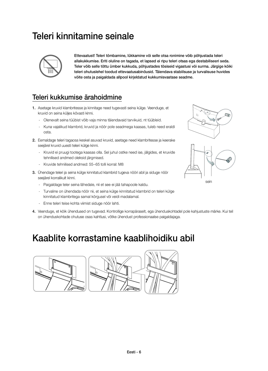 Samsung UE55HU8200LXXH Teleri kinnitamine seinale, Kaablite korrastamine kaablihoidiku abil, Teleri kukkumise ärahoidmine 