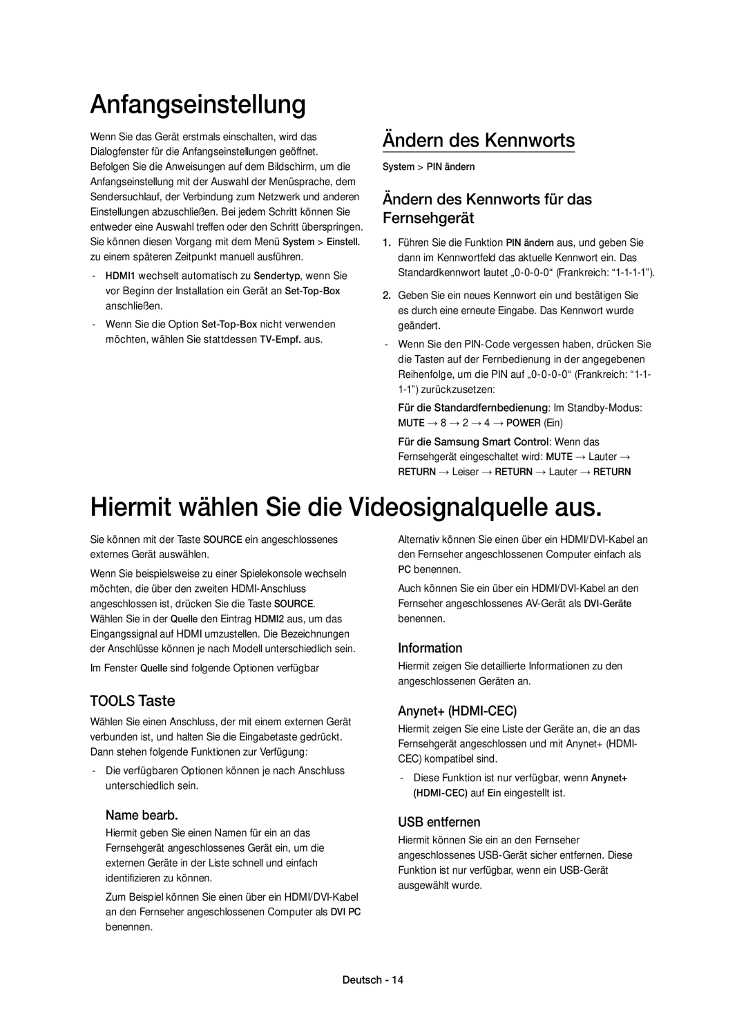 Samsung UE65HU8200LXZF Anfangseinstellung, Hiermit wählen Sie die Videosignalquelle aus, Ändern des Kennworts, Tools Taste 