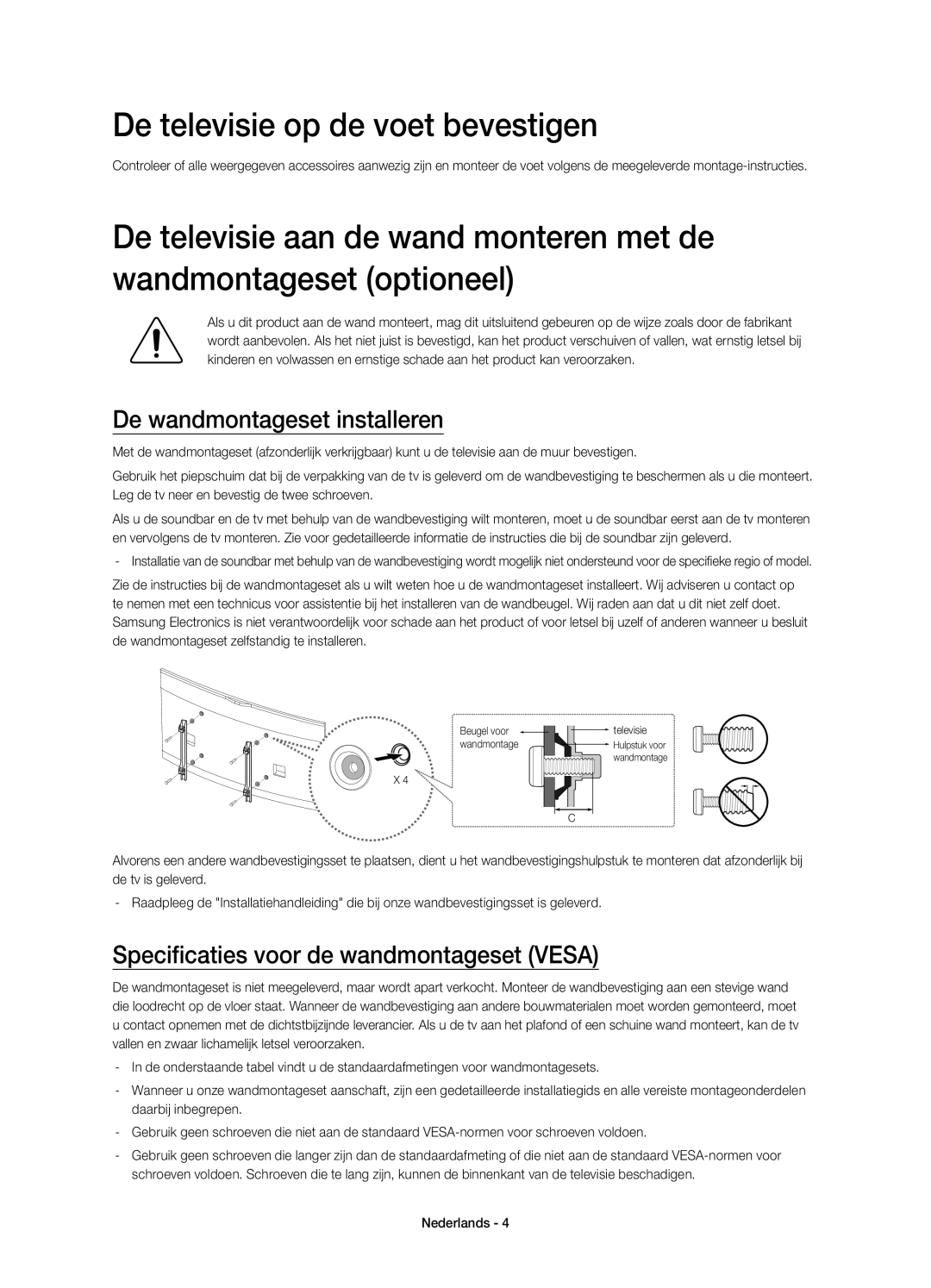 Samsung UE65HU8200LXZF, UE55HU8200LXZF manual De televisie op de voet bevestigen, De wandmontageset installeren 