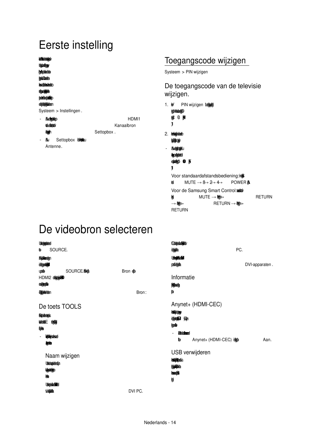 Samsung UE65HU8200LXZF, UE55HU8200LXZF Eerste instelling, De videobron selecteren, Toegangscode wijzigen, De toets Tools 