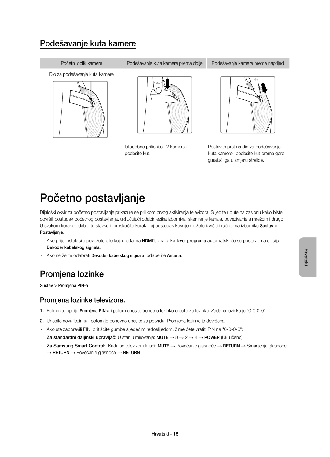 Samsung UE65HU8500LXXC, UE65HU8500LXXH manual Početno postavljanje, Podešavanje kuta kamere, Promjena lozinke televizora 