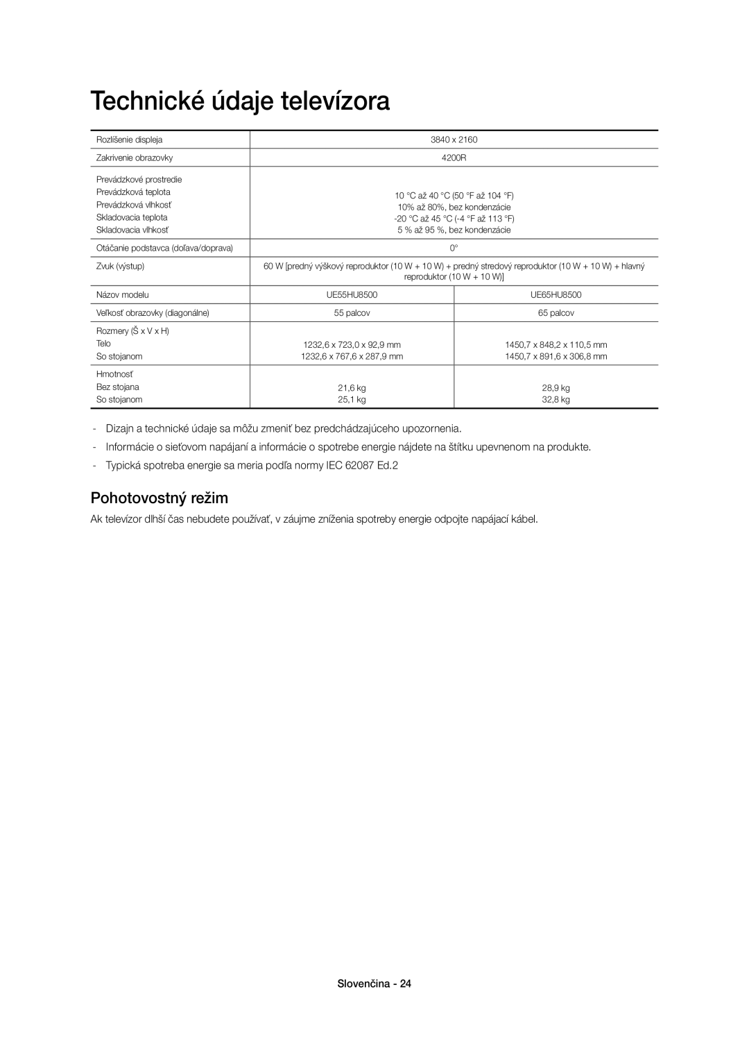 Samsung UE65HU8500LXXH, UE55HU8500LXXC, UE55HU8500LXXH, UE65HU8500LXXC manual Technické údaje televízora, Pohotovostný režim 