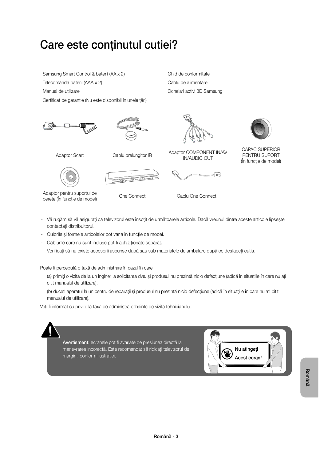 Samsung UE65HU8500LXXC, UE65HU8500LXXH, UE55HU8500LXXC, UE55HU8500LXXH, UE65HU8500TXXU manual Care este conţinutul cutiei? 