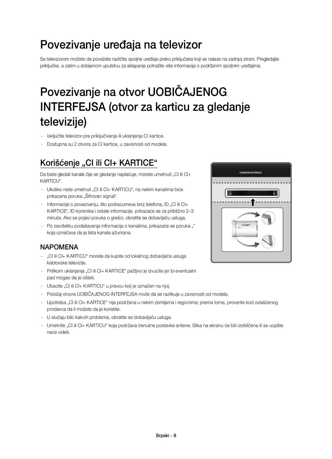 Samsung UE65HU8500LXXN, UE65HU8500LXXH, UE55HU8500LXXC Povezivanje uređaja na televizor, Korišćenje „CI ili CI+ Kartice 