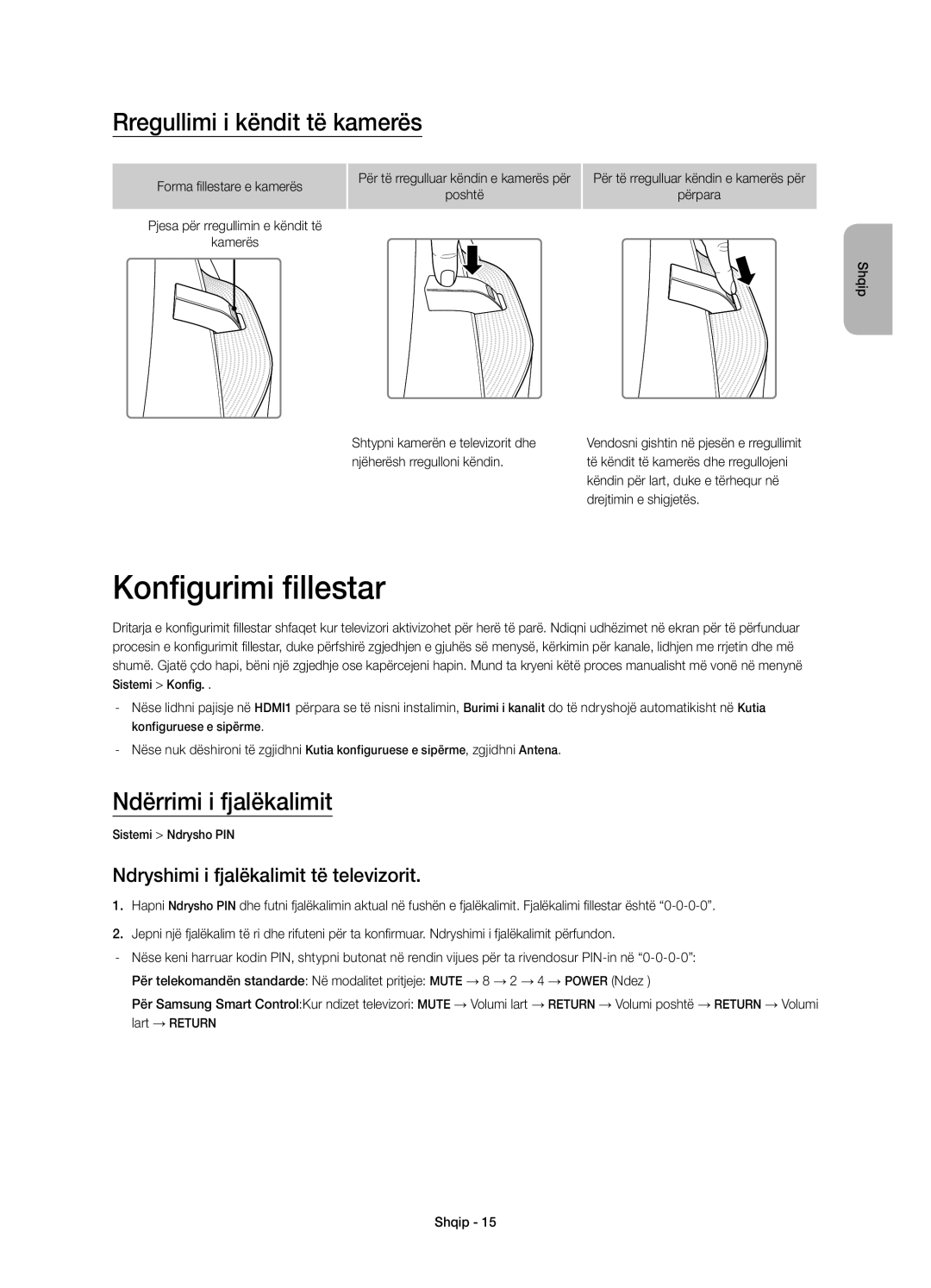 Samsung UE65HU8500LXXC, UE65HU8500LXXH manual Konfigurimi fillestar, Rregullimi i këndit të kamerës, Ndërrimi i fjalëkalimit 