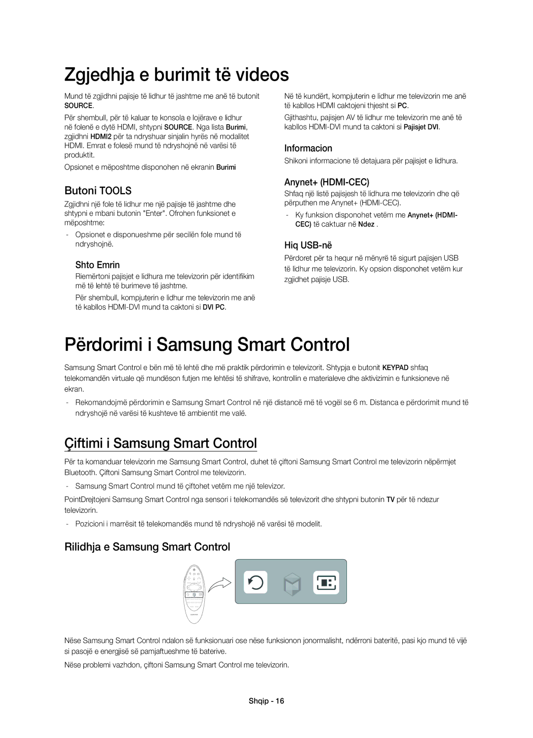 Samsung UE65HU8500TXXU Zgjedhja e burimit të videos, Përdorimi i Samsung Smart Control, Çiftimi i Samsung Smart Control 