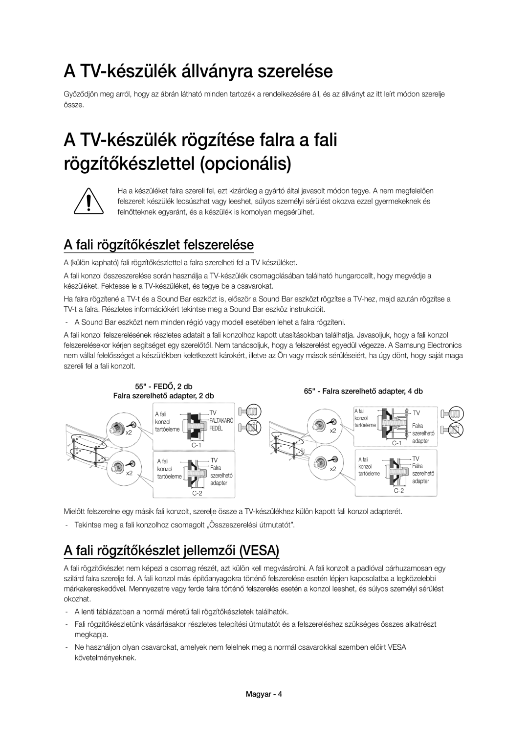 Samsung UE65HU8500TXXU, UE65HU8500LXXH, UE55HU8500LXXC TV-készülék állványra szerelése, Fali rögzítőkészlet felszerelése 