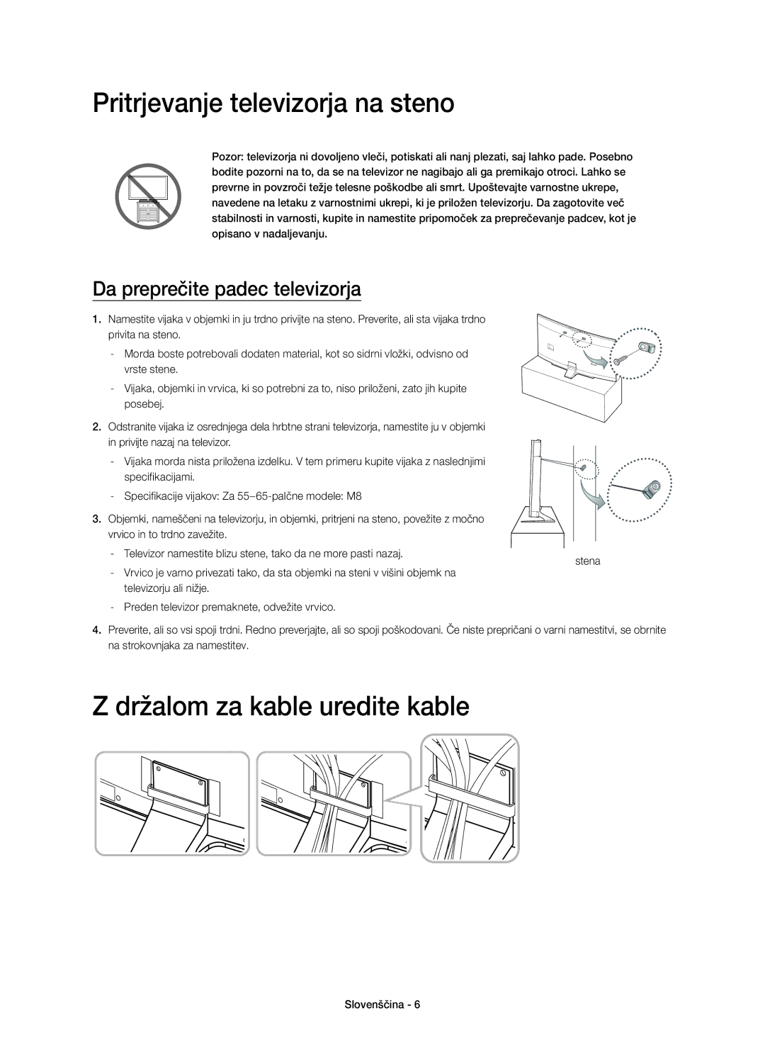 Samsung UE55HU8500LXZF Pritrjevanje televizorja na steno, Držalom za kable uredite kable, Da preprečite padec televizorja 