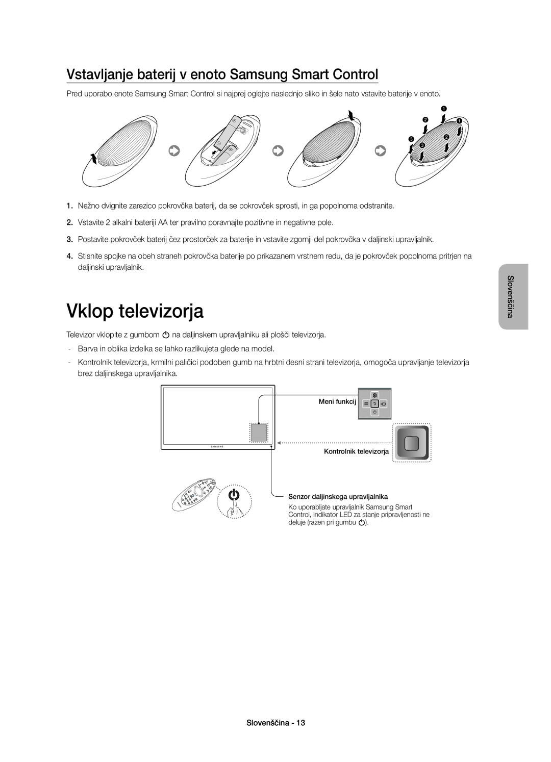 Samsung UE55HU8500LXXC, UE65HU8500LXXH, UE55HU8500LXXH Vklop televizorja, Vstavljanje baterij v enoto Samsung Smart Control 