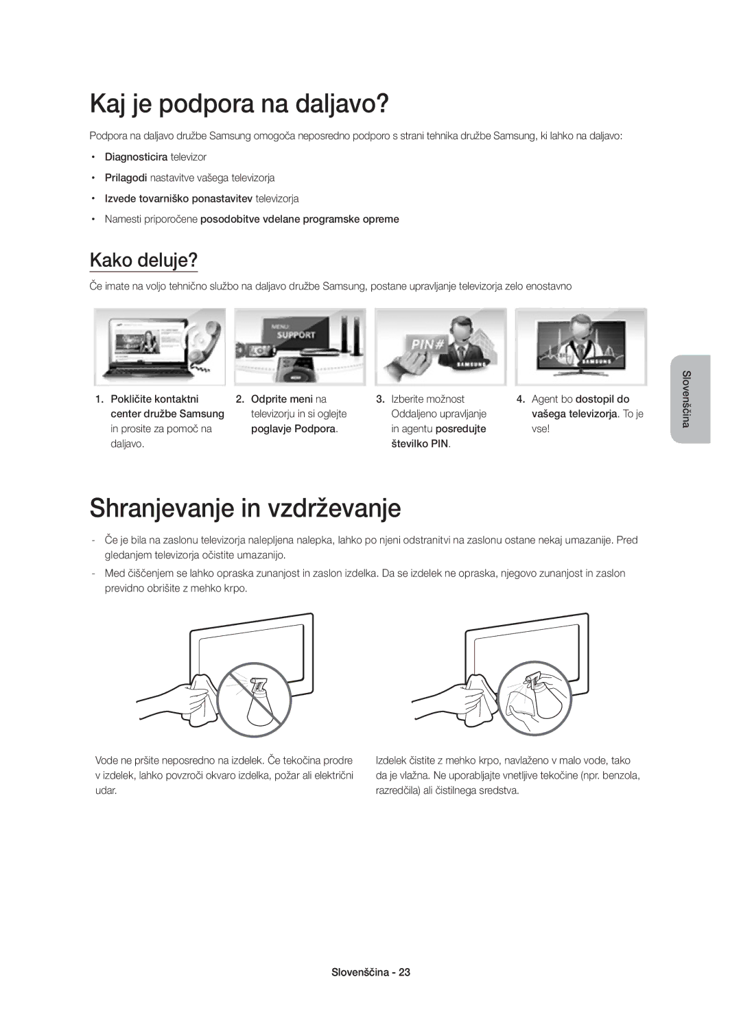 Samsung UE55HU8500TXXU, UE65HU8500LXXH manual Kaj je podpora na daljavo?, Shranjevanje in vzdrževanje, Kako deluje? 