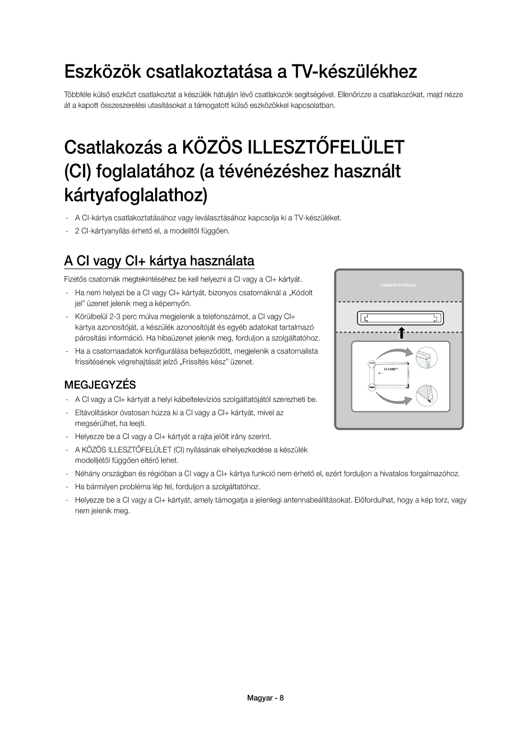 Samsung UE65HU8500LXXN, UE65HU8500LXXH manual Eszközök csatlakoztatása a TV-készülékhez, CI vagy CI+ kártya használata 