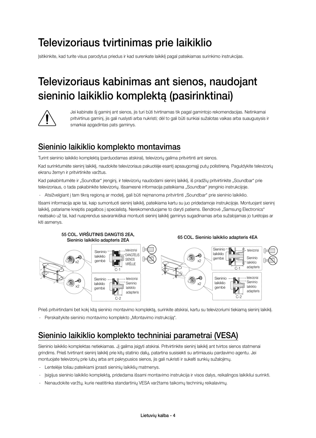 Samsung UE65HU8500TXXU, UE65HU8500LXXH Televizoriaus tvirtinimas prie laikiklio, Sieninio laikiklio komplekto montavimas 