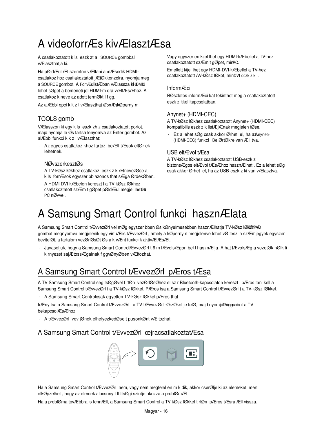 Samsung UE65HU8500TXXU, UE65HU8500LXXH manual Videoforrás kiválasztása, Samsung Smart Control funkció használata, Tools gomb 