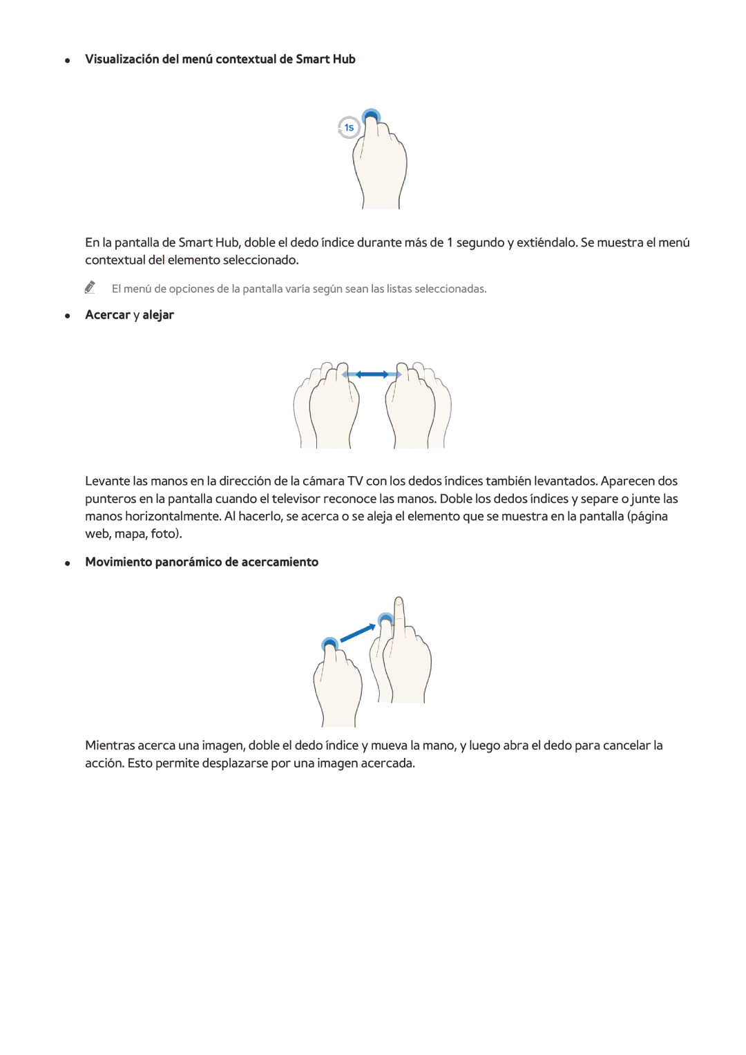 Samsung UE55HU8500LXXC, UE65HU8500LXXH, UE78HU8500LXXH Visualización del menú contextual de Smart Hub, Acercar y alejar 