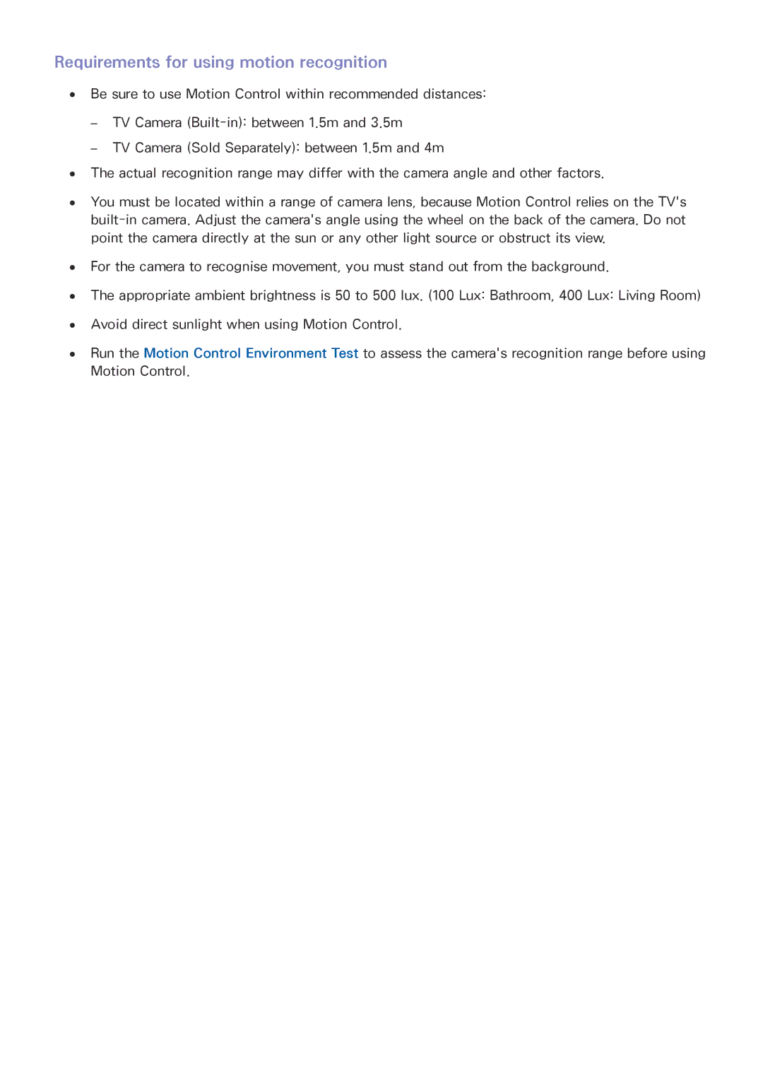 Samsung UE60J6282SUXXH, UE65J6299SUXZG, UE40J6250SUXZG, UE40J6289SUXZG, UE32S9AUXZG Requirements for using motion recognition 