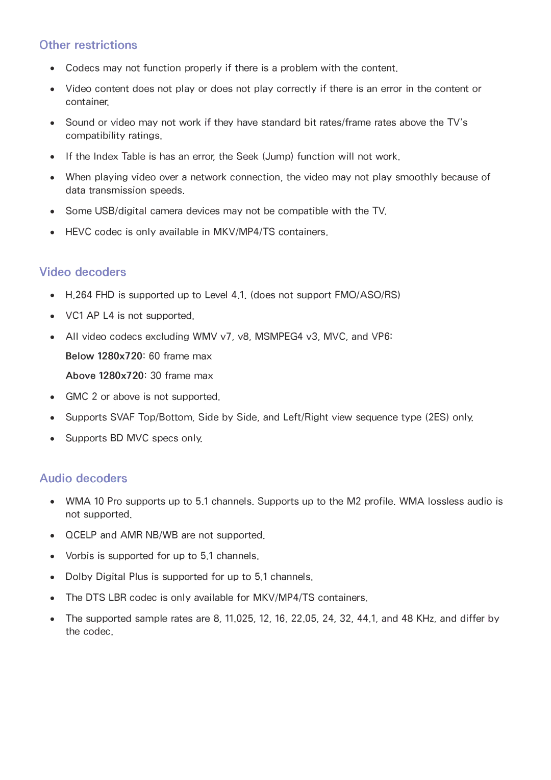 Samsung UE40J6272SUXXH, UE65J6299SUXZG, UE40J6250SUXZG, UE40J6289SUXZG Other restrictions, Video decoders, Audio decoders 